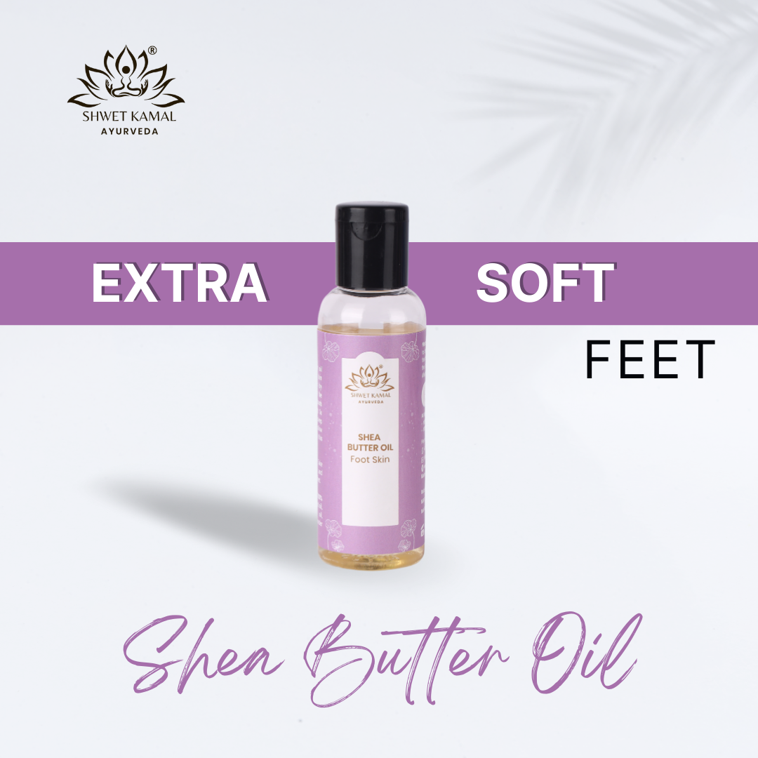 Shea Butter Oil - Foot Skin